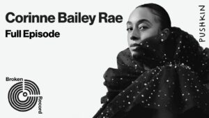 Corinne Bailey Rae Discusses "Black Rainbows," Chicago Muse, and New Project.