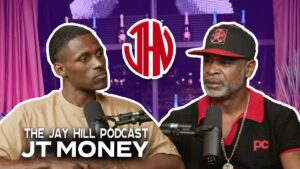 JT Money Takes Us on a Journey Through Hip-Hop's Evolution on the Jay Hill Podcast.