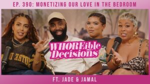 Jade & Jamal Share Their OnlyFans Journey on WHOREible Decisions.