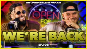 After a Break, The Open For Coffee Podcast Hosts Share Hilarious Highlights and Personal Updates.