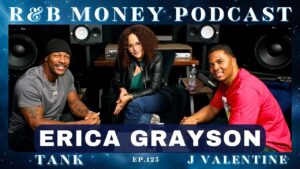 Erica Grayson Talks Industry Success, Mentorship, and R&B’s Future on R&B Money Podcast.