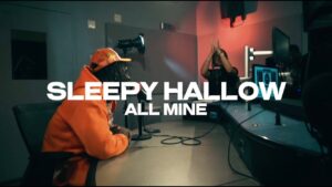 Sleepy Hallow - All Mine (Official Video)