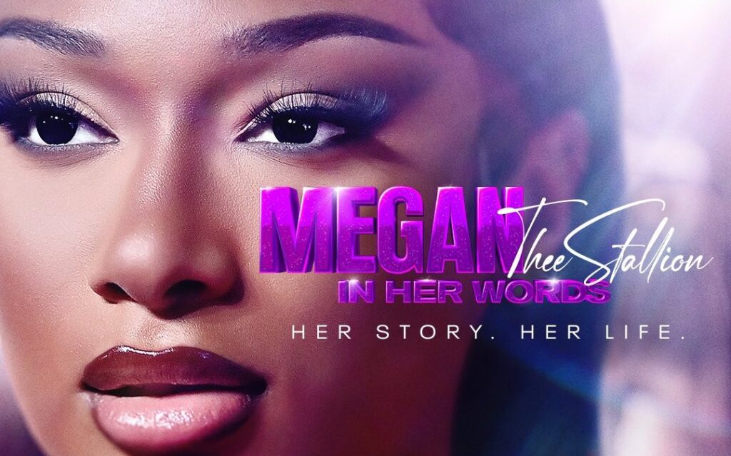 Megan Thee Stallion to Release Documentary In Her Own Words On Amazon Prime Video.