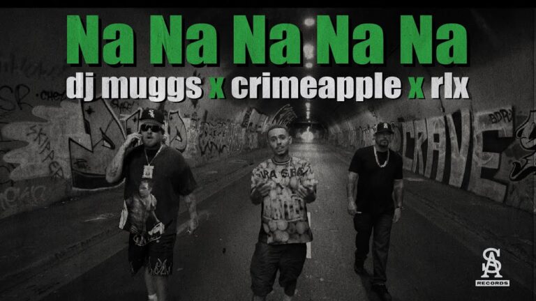 DJ MUGGS x CRIMEAPPLE x RLX - Na Na Na Na Na (Official Video)