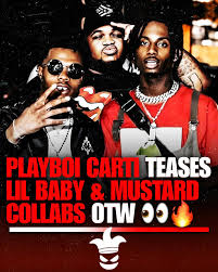 Playboi Carti Teases New Collaborations With Mustard And Lil Baby