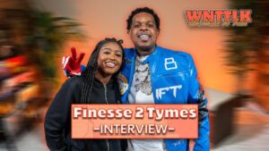 Finesse Two Times Breaks Down His Album ‘Art of War’ and Life Lessons with Nyla Symone.