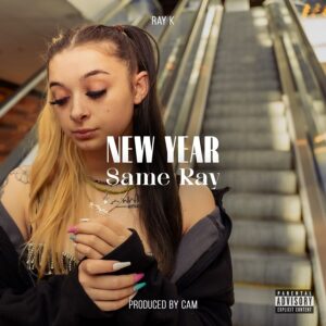 Ray K Drops New Single "New Year Same Ray".