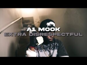 A1 Mook - extra disrespectful (official video) ‪@ShotByHollow‬