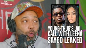 Joe Budden Podcast Discusses the Fallout of Young Thug's Leaked Calls.