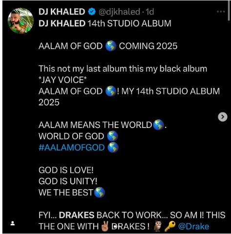 DJ Khaled Announces New Album Aalam of God Featuring Drake.