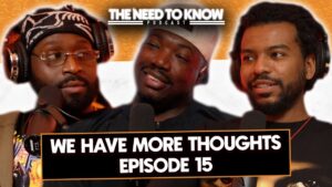 We Have More Thoughts’ Podcast Tackles AI Love, Rap Battles & SZA’s New Boundaries.