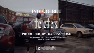 INDIGO BLU Previews New Single “The Ethers” Ahead of Highstreet Premiere.