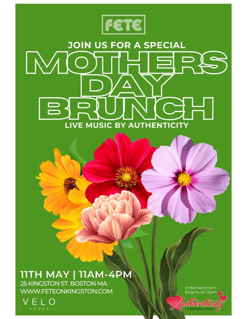 Fête Boston Hosts Soulful Mother’s Day Brunch With Live R&B & Gourmet Menu