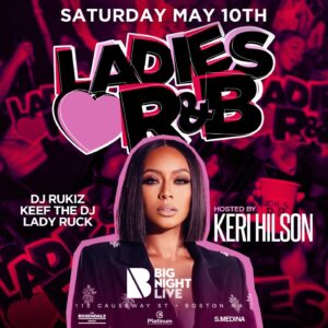 Keri Hilson Set to Headline ‘Ladies Love R&B’ at Big Night Live This Saturday.
