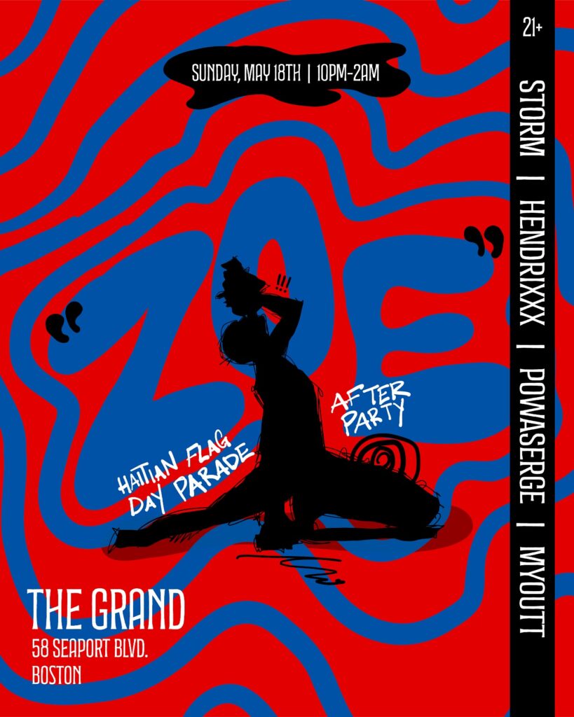 Boston to Celebrate Haitian Flag Day With ‘ZOE’ After Party at The Grand.