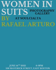 Rafael Arturo to Present 'Women in Suits' Photo Gallery at SOULCIALTA Studio.