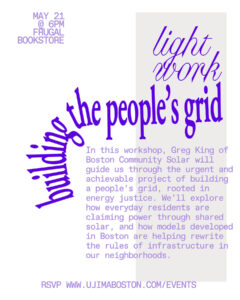 Boston Ujima Project to Host Workshop on Community-Controlled Energy at Frugal Bookstore.