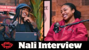 Nali Talks ‘Crash Out Anthems,’ Pettiness & Why She Almost Quit Music on We Need to Talk.