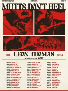 Leon Thomas Announces 'The Mutt’s Don’t Heel Tour' With Ambré, Boston Show Set for Nov. 20.