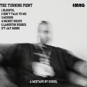 Suriel Unveils New Mixtape The Turning Point.