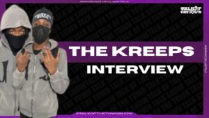 The Kreeps Talk Viral Rise, Bronx Loyalty & Drill Legacy on ‘Talk of the Town’.