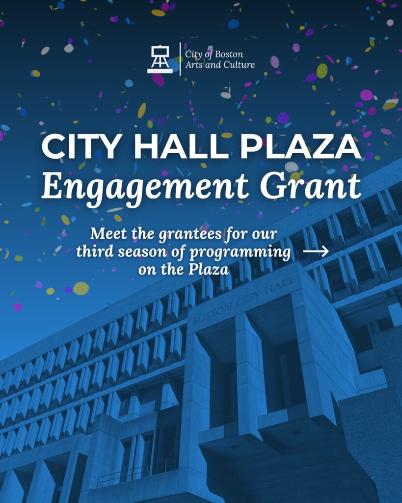 City Hall Plaza Reopens for Summer With Free Arts & Culture Events Across Boston.