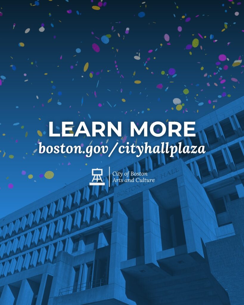 City Hall Plaza Reopens for Summer With Free Arts & Culture Events Across Boston.