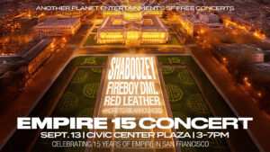 EMPIRE Celebrates 15th Anniversary With Free Concert Featuring Shaboozey, Fireboy DML & Red Leather.