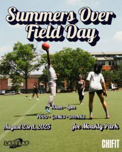 Summers Over Field Day Set for August 23rd at Joe Moakley Park.