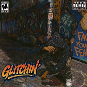 fingeredbyskiii Announces Upcoming Project GLITCHIN’, Arriving August 22ND.
