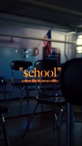 Moses Sibley Captures the Realities of Student Life in Short Film “School”.