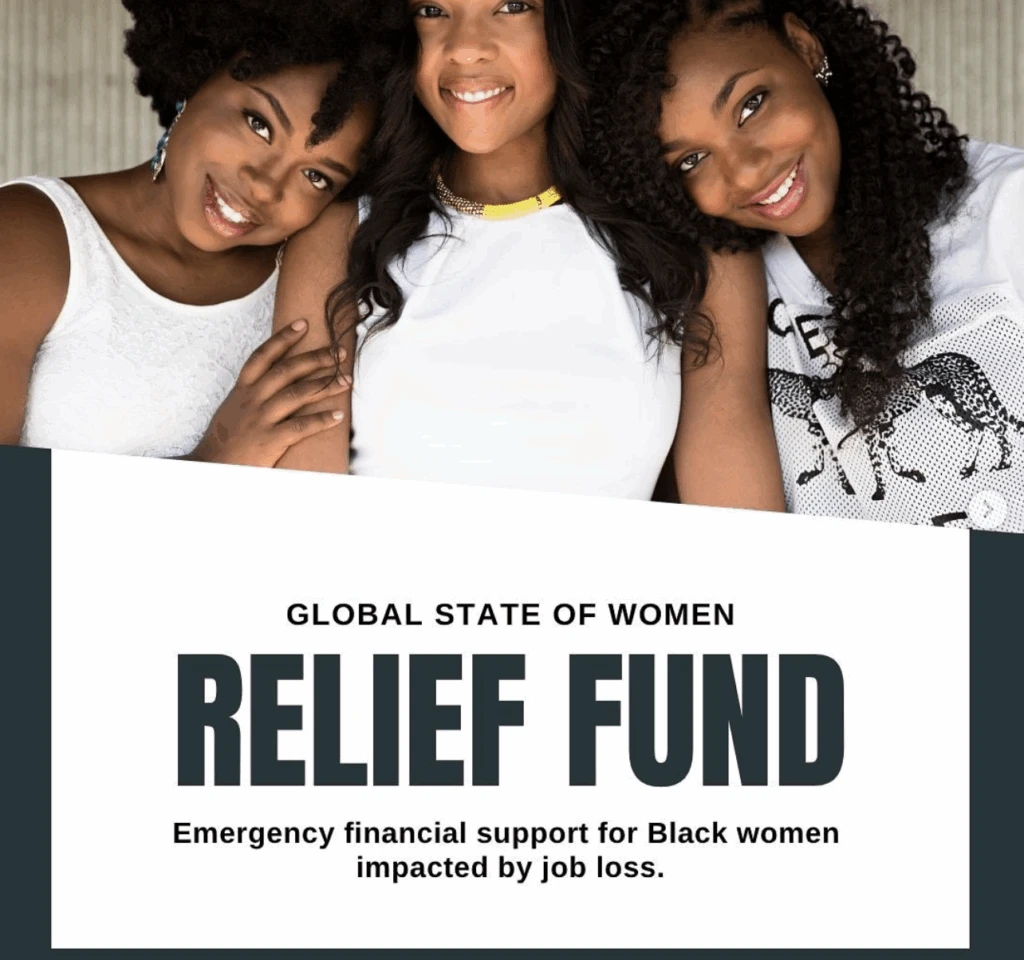The Global State Of Relief Fund Offers Emergency Cash Assistance To Black Women Facing Financial Hardship.