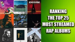 Ranking Hip-Hop's Streaming Giants: NFR Podcast Ranks Top 25 Most Streamed Rap Albums on Spotify.
