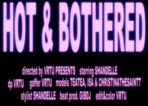 Shandelle Releases New Single “Hot & Bothered”.