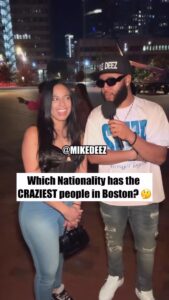 Boston Locals Share Their Opinions on Which Nationality Has the “Craziest” People in the City.