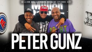 Peter Gunz Talks Hip-Hop Legacy, Reality TV, and Hosting “Cheaters” on Million Dollaz Worth of Game