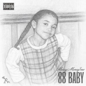 Messy Money Sav Expands Her Growing Catalogue With New Project 88 Baby