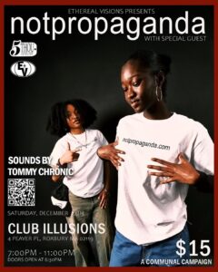 Ethereal Visions Announces One-Night Event “notpropagnda” in Roxbury