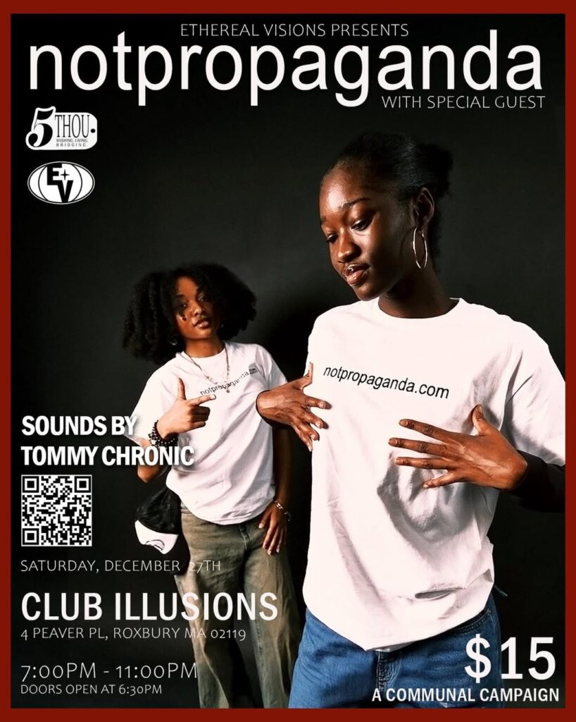 Ethereal Visions Announces One-Night Event “notpropagnda” in Roxbury