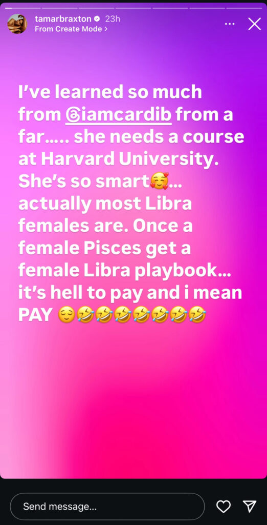 Tamar Braxton Says Cardi B Is So Knowledgeable She Deserves a “Female Libra Playbook”