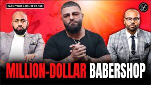 Jay Majors Breaks Down Barbering, Real Estate, and Entrepreneurship on Earn Your Leisure